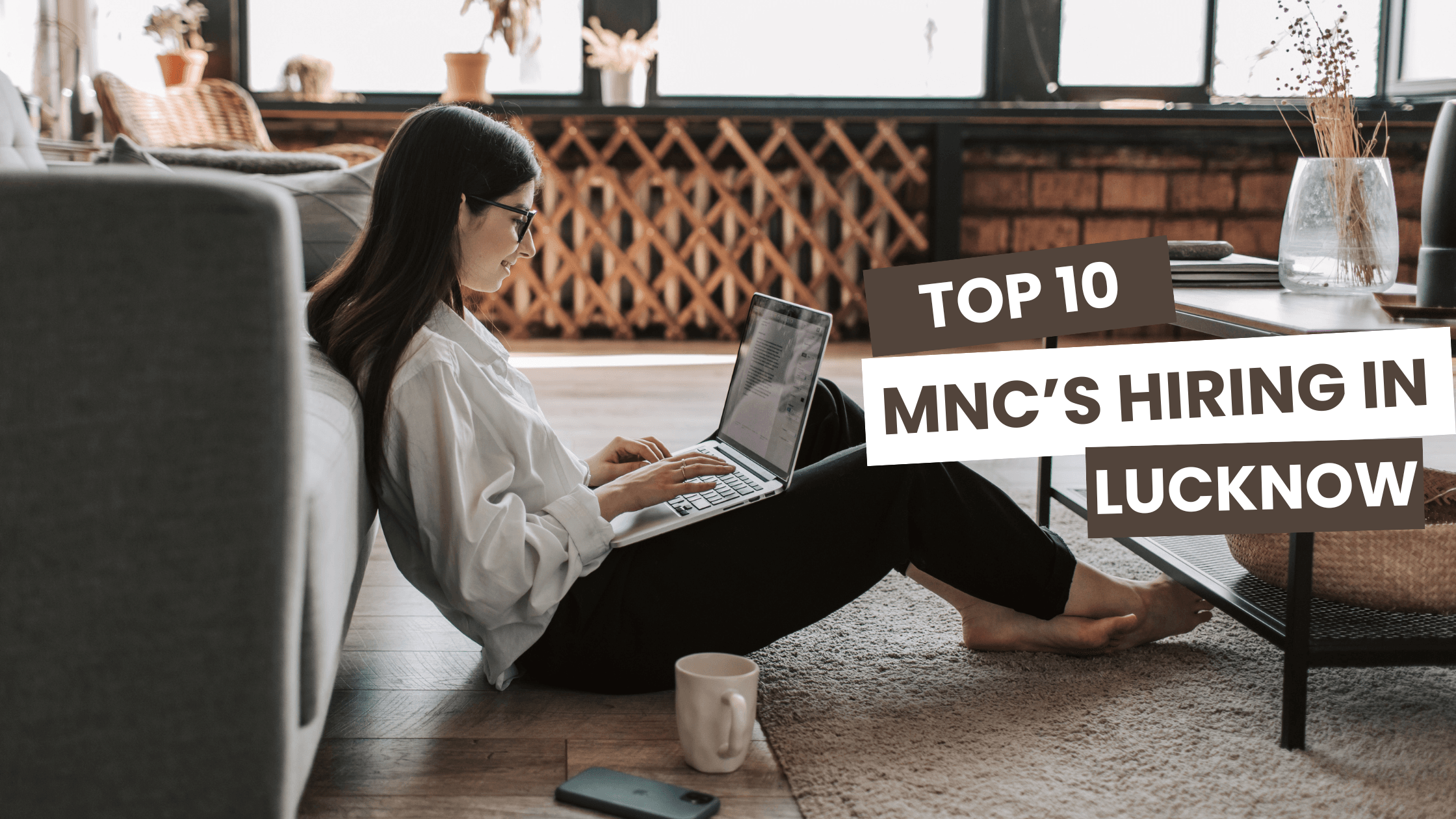 Top 10 MNCs Hiring in Lucknow