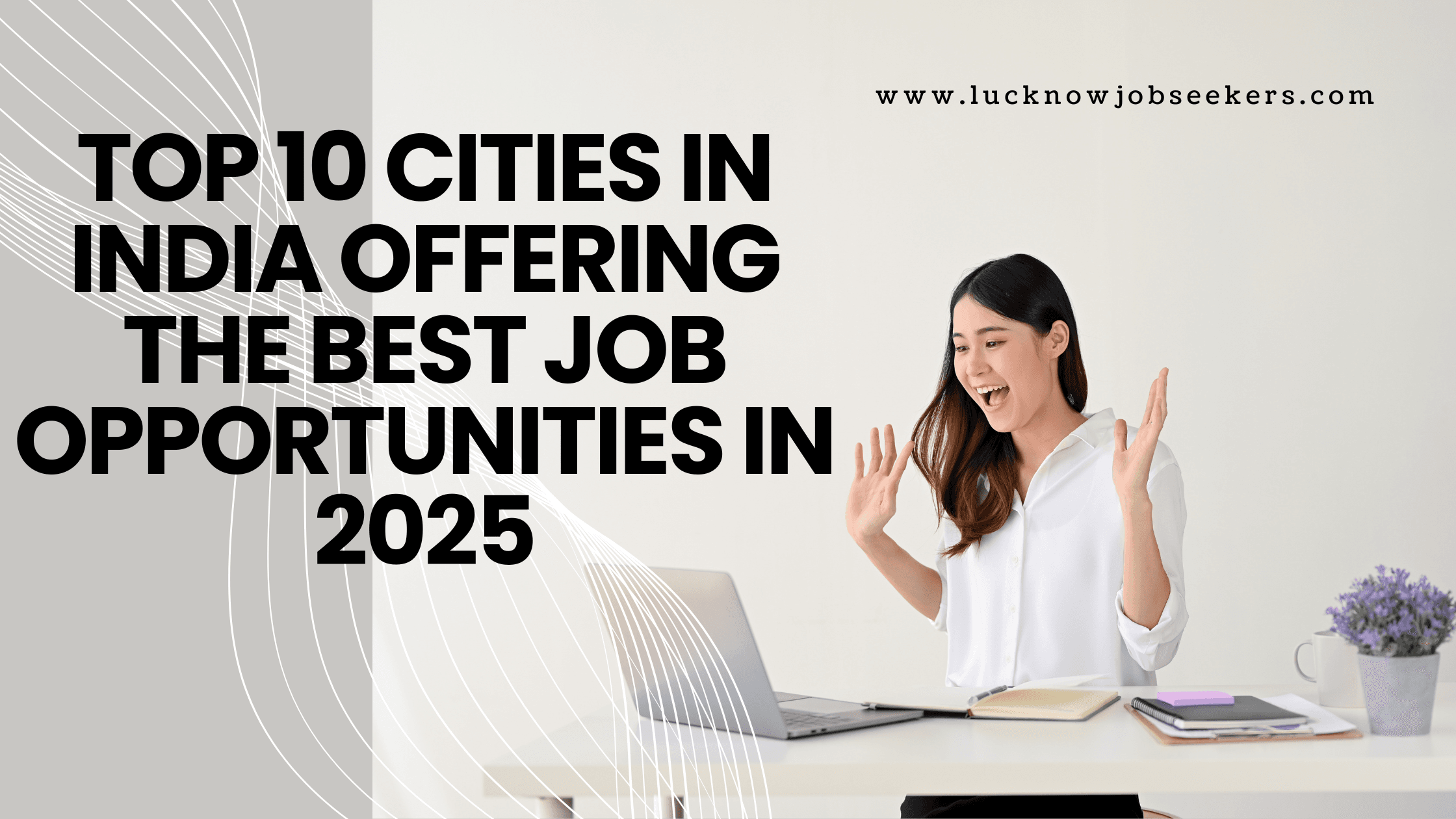 Top 10 Cities in India Offering the Best Job Opportunities in 2025